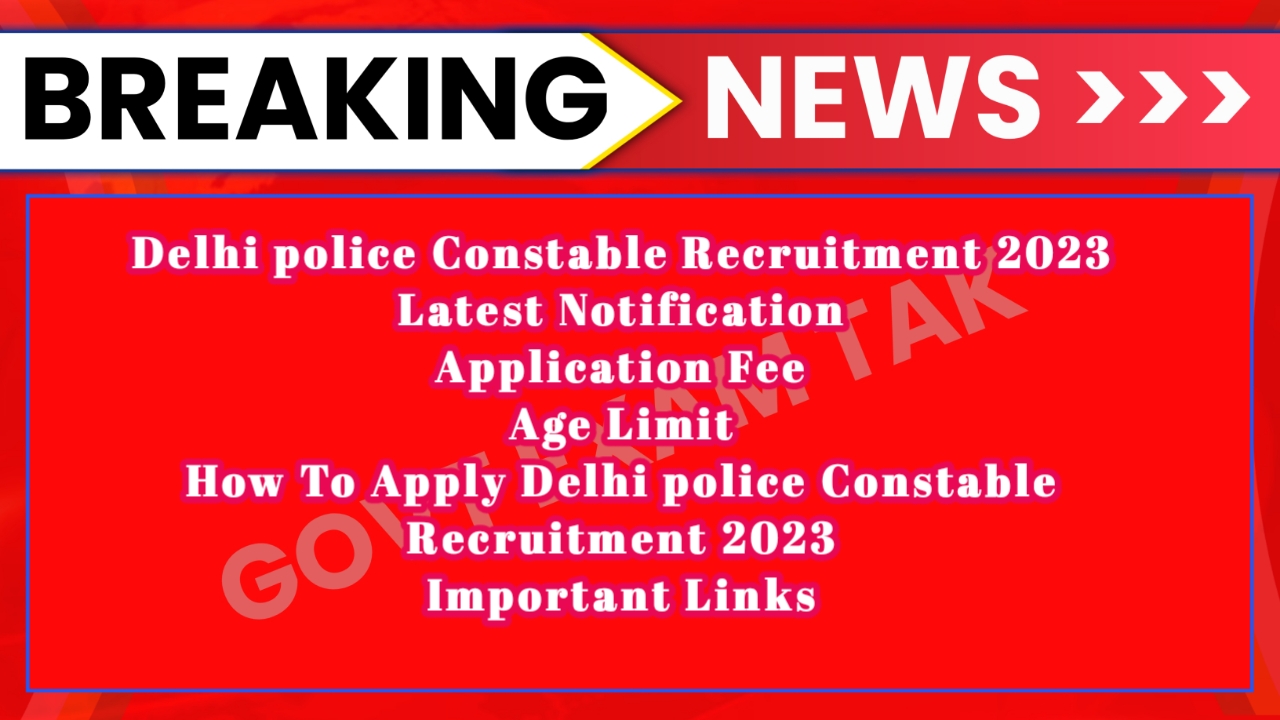 Delhi police Constable Recruitment 2023