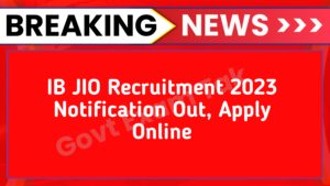 IB JIO Recruitment 2023