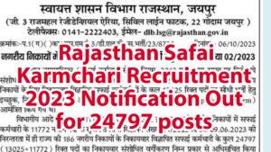 Rajasthan Safai Karmchari Recruitment 2023 Notification Out for 24797 posts