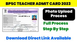 BPSC Teacher Admit Card 2023 : Download Direct Link Available