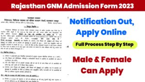 Rajasthan GNM Admission Form 2023 : Check Important Dates, Application Process, Eligibility
