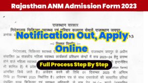 Rajasthan ANM Admission Form 2023 : Eligibility, Selection Process & Notification pdf
