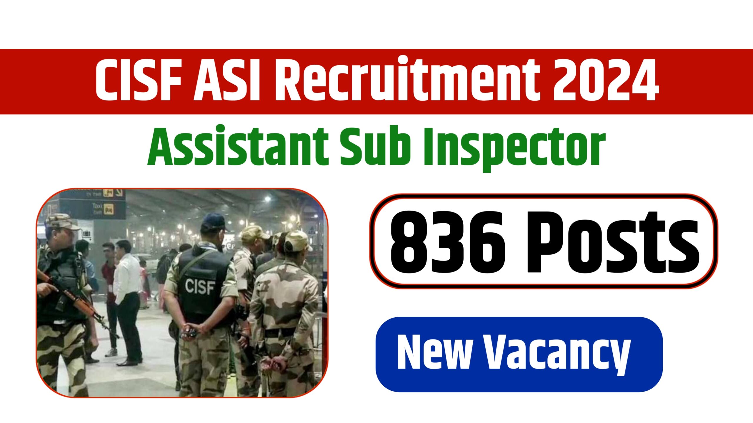 CISF ASI Recruitment 2024