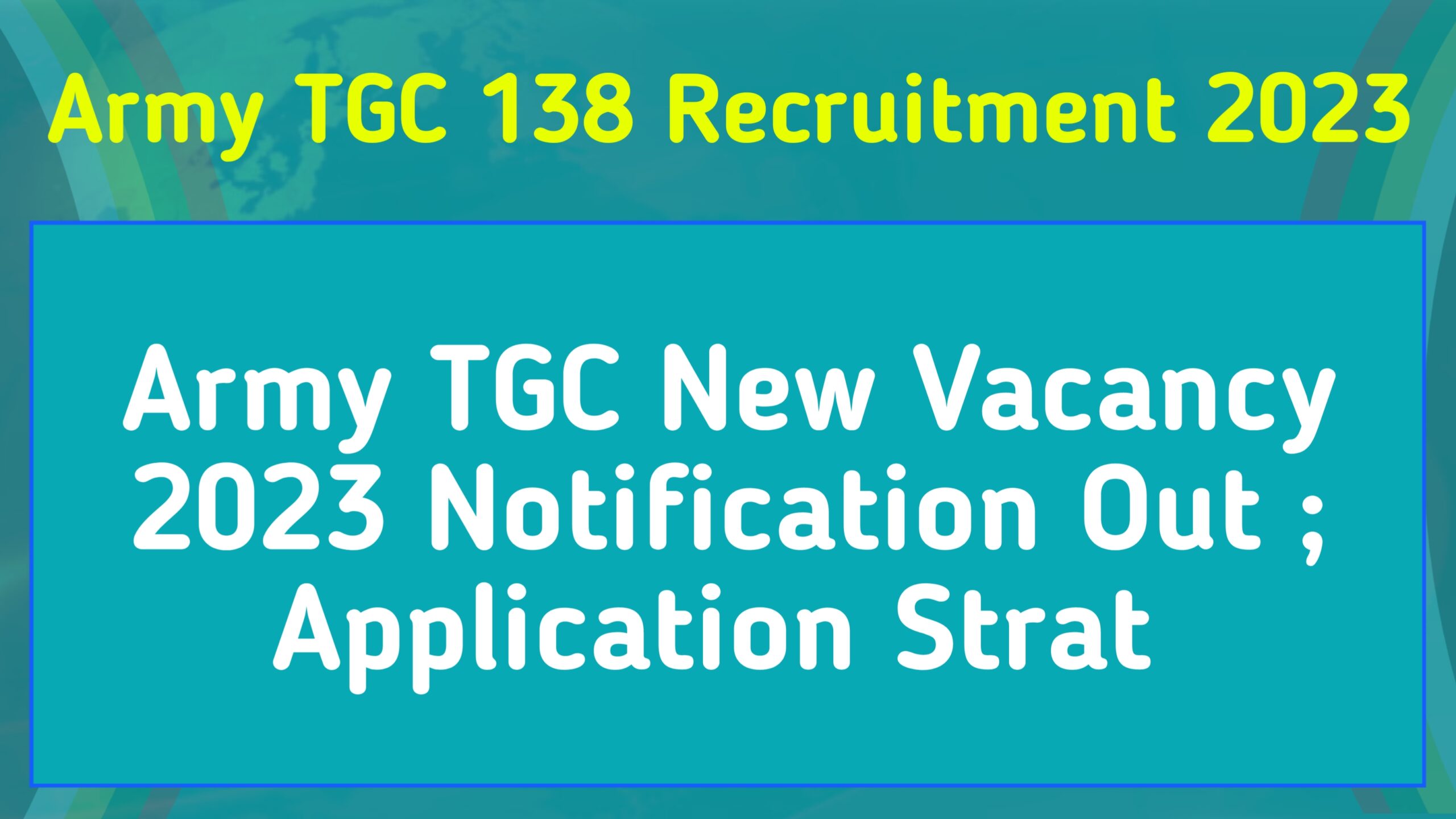 Army TGC 138 Recruitment 2023 | Army TGC New Vacancy 2023
