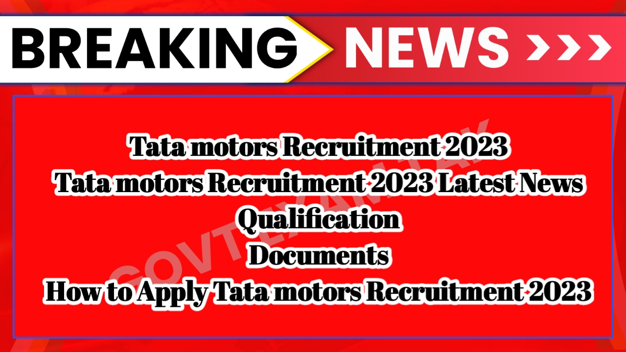 Tata motors Recruitment 2023