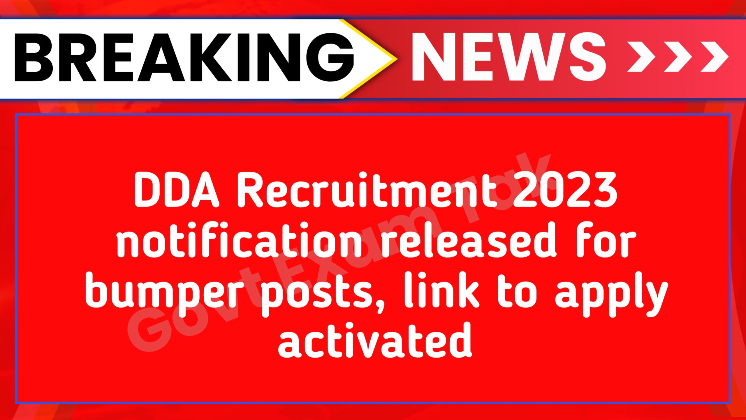 DDA Recruitment 2023 notification released for bumper posts, link to apply activated
