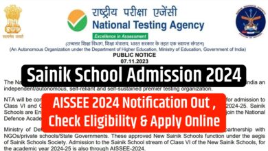 Sainik School Admission 2024 : AISSEE 2024 Notification Out , Check Eligibility & Apply Online