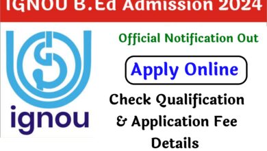 IGNOU BEd Admission Form 2024 : Application Start Apply Now