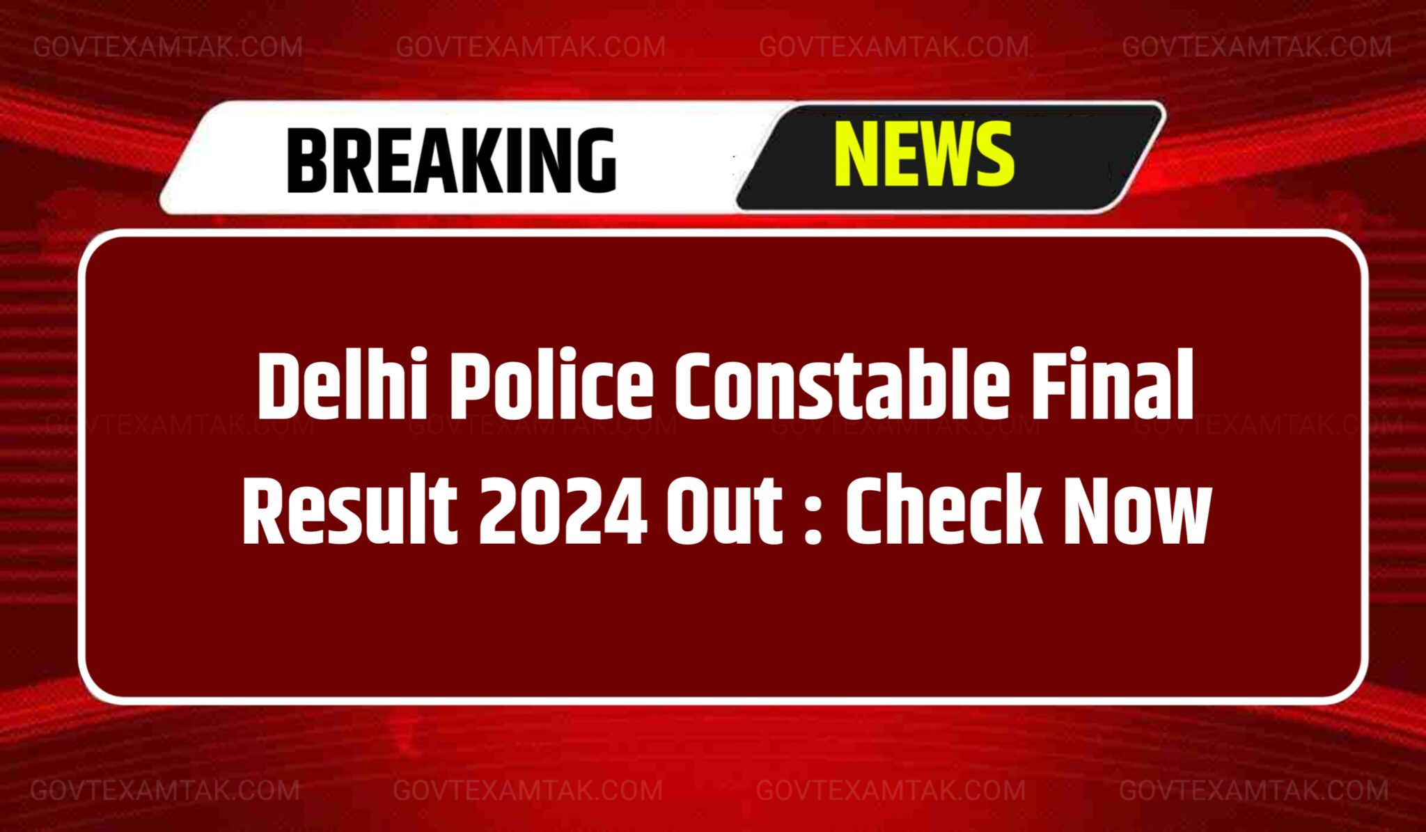 Delhi Police Constable Final Result 2024 Out Check Now Govt Exam Tak